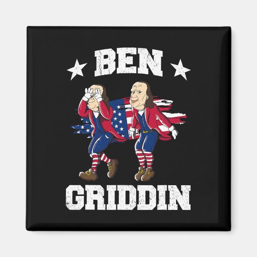 Juli Benjamin Franklin Griddy Ben Griddin 1 Magnet (Vorne)