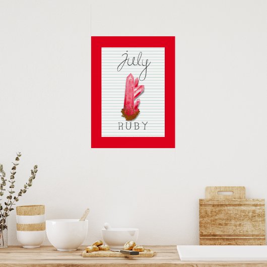 Juli Birthstone Birth Stone Ruby Artwork Poster (Küche)