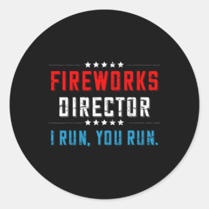 Juli Feuerwerk Direktor Ich führe Sie aus Runder Aufkleber