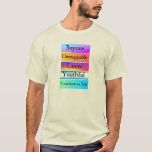 Juli Geburtstagszitate 7. T-Shirt