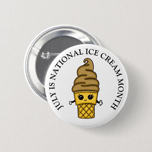 Juli ist ein nationaler Eiskremmonat Button (Vorne & Hinten)