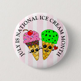 Juli ist ein nationaler Eiskremmonat Button