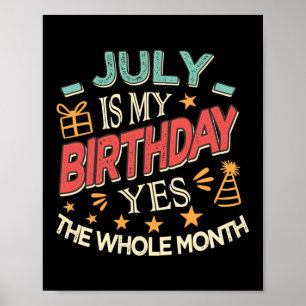 Juli ist mein Geburtstag, ja, der ganze Monat Vint Poster