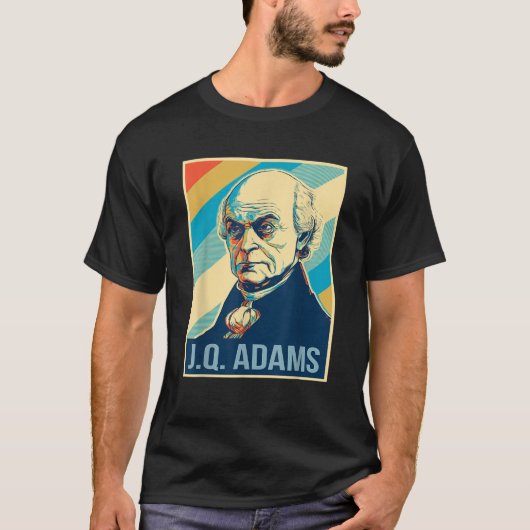 Juli John Quincy Adams Präsident Retro Patr T-Shirt (Vorderseite)