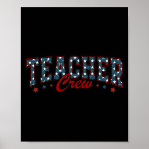 Juli Lehrerin Patriotic Shirt Lehrerin Crew Männer Poster