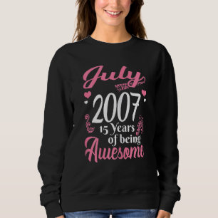 Juli Mädchen 15 Geburtstag 15 Jahre Phantastisch s Sweatshirt