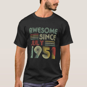 Juli Männer Frauen 70 Jahre Phantastisch seit 1. J T-Shirt