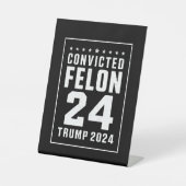 Juli Trump 2024 verurteilt Felon Sockelschild (Vorderseite)