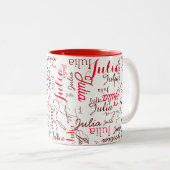 Julia Custom Red Script Name wiederholt sich übera Zweifarbige Tasse (VorderseiteRechts)