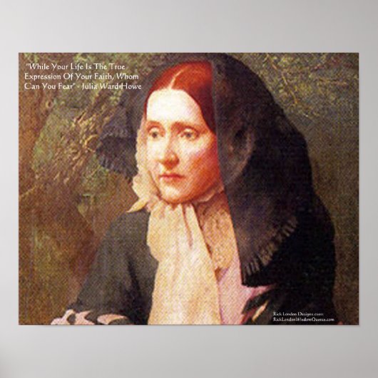 Julia Ward How Faith/Feziquote Wisdom Poster (Vorne)