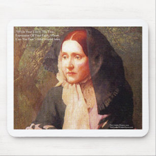 Julia Ward, wie Glaube/Furcht-Zitat T-Shirts Karte Mousepad
