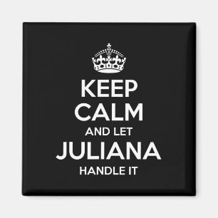 Juliana Behielt Calm Personalisiert Name Funny Bir Magnet