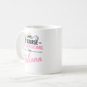 Juliana Natürlich bin ich Phantastisch Kaffeetasse (Vorderseite Links)