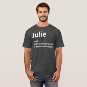 JULIE Definition Personalisiert Name Funny Gift T-Shirt (Vorne ganz)