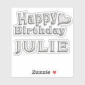 Julie Happy Birthday silver Aufkleber Sticker (Blatt)