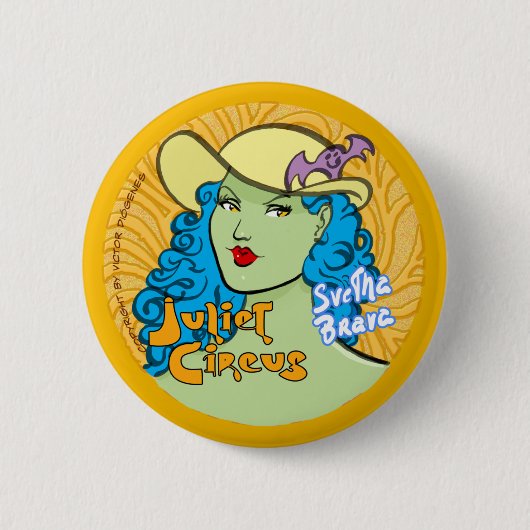 Juliet Zirkus - Svetha Brava Button (Vorderseite)