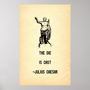 Julius Cesar zitieren, der Die ist gekost Poster