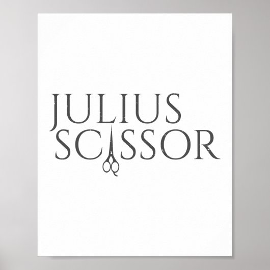 Julius Scissor Hair Stylist Friseur Barber Poster (Vorne)