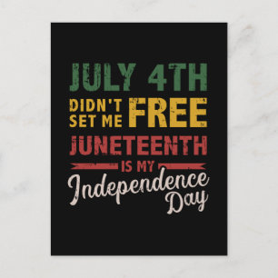 July 4th didn't free Juneteenth day independence Postkarte