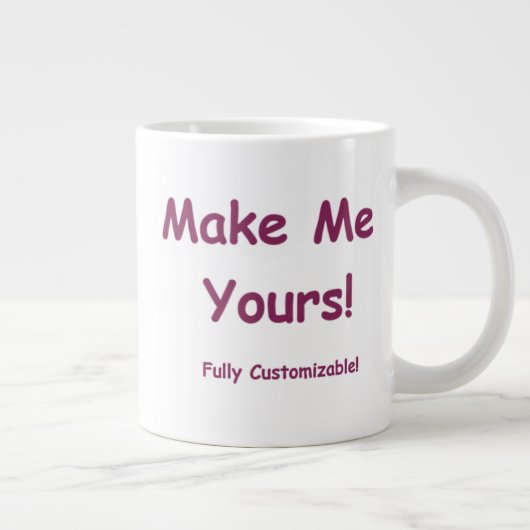 Jumbo 20oz Tasse!  Personalisieren Sie mich ~ Mach Jumbo-Tasse (Rechts)