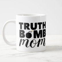 Jumbo Coffee Tasse Wahre Bomb Mama Textlogo