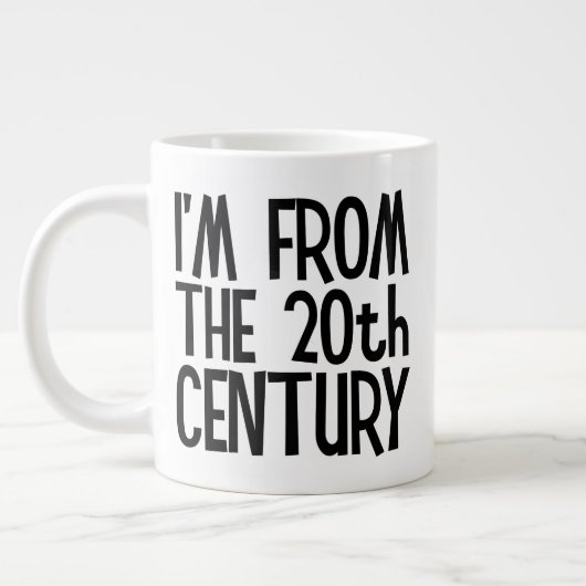 Jumbo Mug - I'm From The 20th Century Jumbo-Tasse (Links)