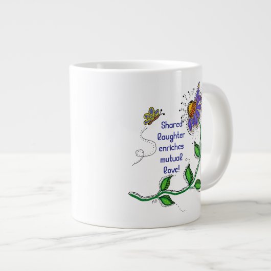 JUMBO Mug - Shared laughter enriches mutual love Jumbo-Tasse (Vorderseite Rechts)