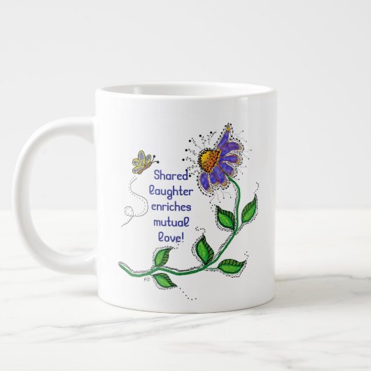 JUMBO Mug - Shared laughter enriches mutual love Jumbo-Tasse (Links)