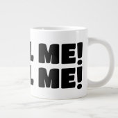 Jumbo REFILL ME! Tasse! Jumbo-Tasse (Rechts)