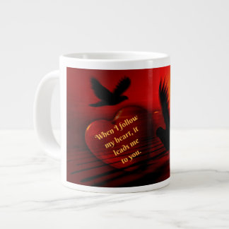 Jumbo Romantische Tasse mit Befolgen Sie Ihr Herza