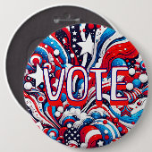 Jumbo-Sized Patriotic Red, White and Blue Vot Button (Vorne & Hinten)