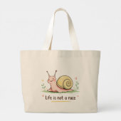 Jumbo Snail Design Tote | Life Is Not a Race   Stoffbeutel (Rückseite)