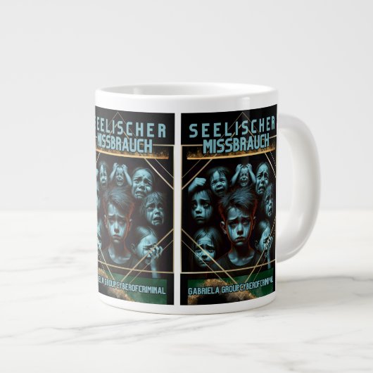 Jumbo Tasse Seelischer Missbrauch (Vorderseite Rechts)