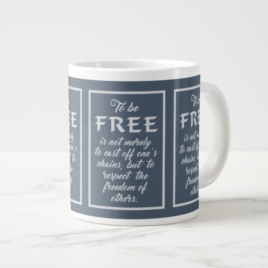 Jumbo-Tasse von Freedom Quote (Vorderseite Rechts)