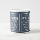 Jumbo-Tasse von Freedom Quote (Vorderseite)