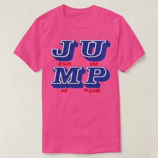 JUMP Jesus benutze mich bitte T-Shirt (Design vorne)