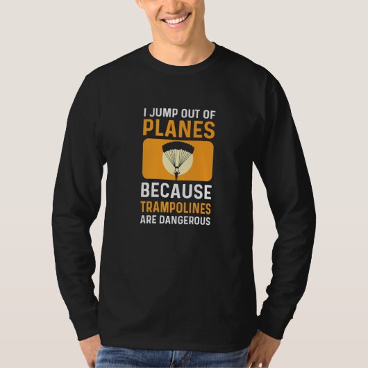 Jump Out Of Planes. Parachuting. Skydiving Premium T-Shirt (Vorderseite)