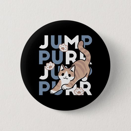 Jump Purr Jump: Spielerisches Cat Design mit Spaß  Button (Vorderseite)
