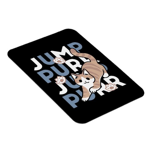 Jump Purr Jump: Spielerisches Cat Design mit Spaß  Magnet (Rechte Seite)