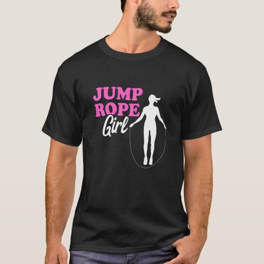 Jump Rope Girl Rope Jumping Woman Skipping Rope Gy T-Shirt (Vorderseite)