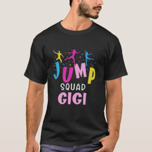 Jump Squad Gigi Trampolin Party zum Geburtstag T-Shirt