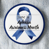 June Aphasia Awareness Montag Button