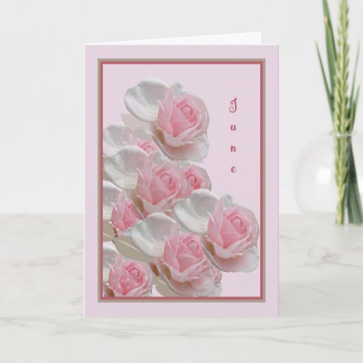 June Birthday Card mit rosa Roses Karte (Vorderseite)
