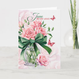 June Birthday Pink Roses with Butterflies Karte