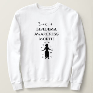 June ist Lipedemas Awareness Month Plus Size T - S Sweatshirt
