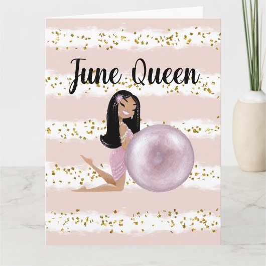 June Queen Birthday Karte (Vorderseite)