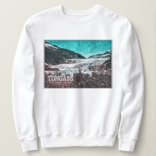 JUNEAU - TONGASS - MENDENHALL GLACIER - ALASKA USA SWEATSHIRT (Design vorne)