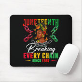 Junenteeth-Shirts Frauen brechen jede Kette seit Mousepad (Mit Mouse)