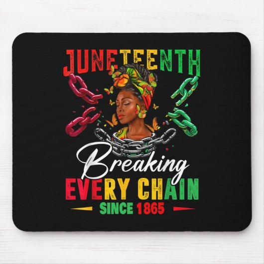 Junenteeth-Shirts Frauen brechen jede Kette seit Mousepad (Vorne)