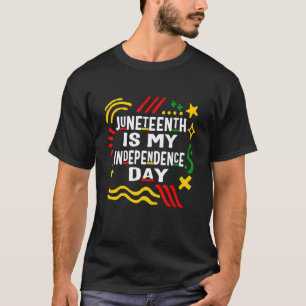 Juneteent ist mein Unabhängigkeitstag Afroamerikan T-Shirt